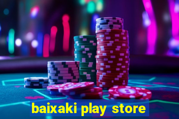 baixaki play store